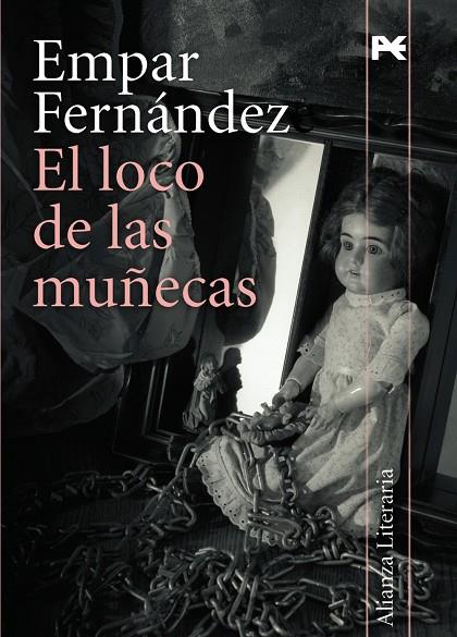 LOCO DE LAS MUÑECAS (3472202-NARRATIVA) | 9788420647432 | FERNANDEZ, EMPAR (1962- )