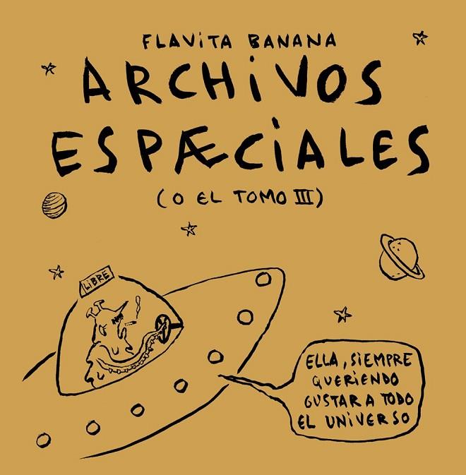 ARCHIVOS ESPÆCIALES | 9788418215308 | FLAVITA BANANA