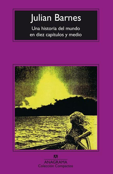 HISTORIA DEL MUNDO EN DIEZ CAPITULOS Y MEDIO, UNA | 9788433914286 | BARNES, JULIAN