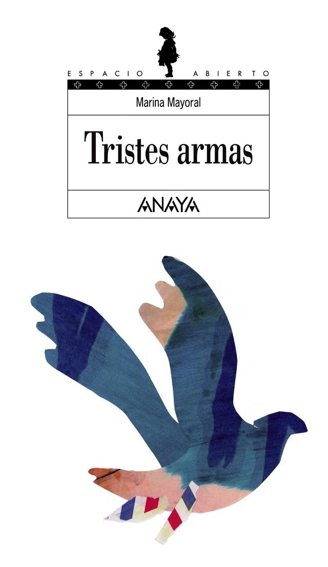 TRISTES ARMAS (EA) | 9788466700931 | MAYORAL, MARINA
