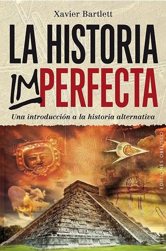 LA HISTORIA IMPERFECTA | 9788416192663 | BARTLETT CARCELLER, XAVIER