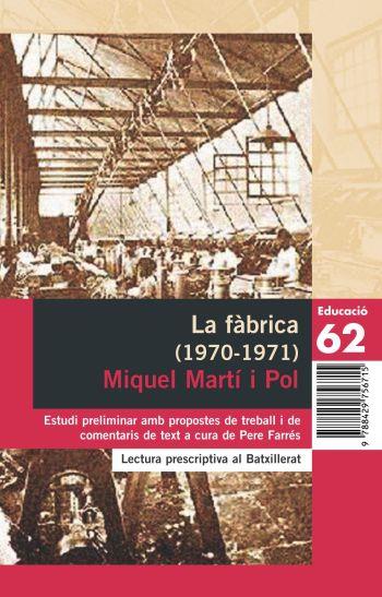 FABRICA, LA ( PROPOSTES DE LECTURA ) BUTXACA EDUCACIO N.2 | 9788429756715 | MARTI I POL, MIQUEL