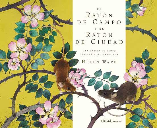 EL RATON DE CAMPO Y EL RATÓN DE CIUDAD | 9788426139221 | WARD, HELEN