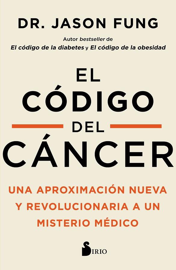 EL CÓDIGO DEL CÁNCER | 9788418531507 | FUNG, DR. JASON