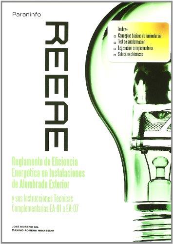 REEAE. REGLAMENTO DE EFICIENCIA ENERGETICA EN INSTALACIONES | 9788428332019 | MORENO GIL, JOSE - ROMERO MINASSIAN, MAXIMO