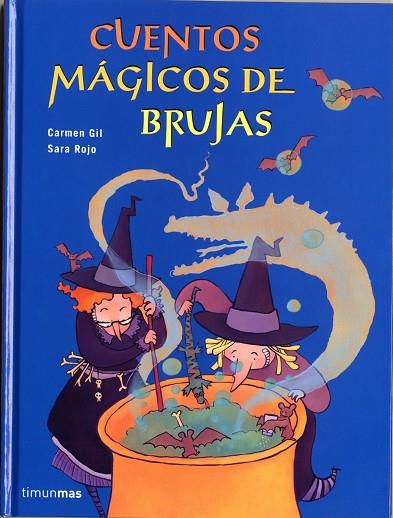 CUENTOS MAGICOS DE BRUJAS | 9788448017828 | GIL, CARMEN - ROJO, SARA