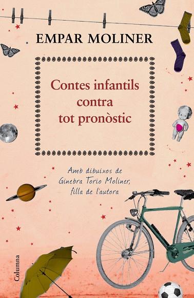 CONTES INFANTILS CONTRA TOT PRONOSTIC : AMB IL·LUSTRACIONS D | 9788466417228 | MOLINER, EMPAR (1966- ) [VER TITULOS]