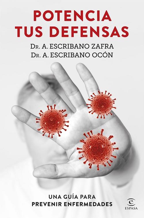 POTENCIA TUS DEFENSAS | 9788467060201 | DR. A. ESCRIBANO ZAFRA/DR. A. ESCRIBANO OCÓN