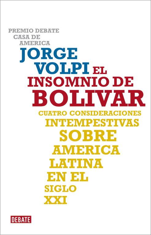 INSOMNIO DE BOLIVAR | 9788483068625 | VOLPI, JORGE