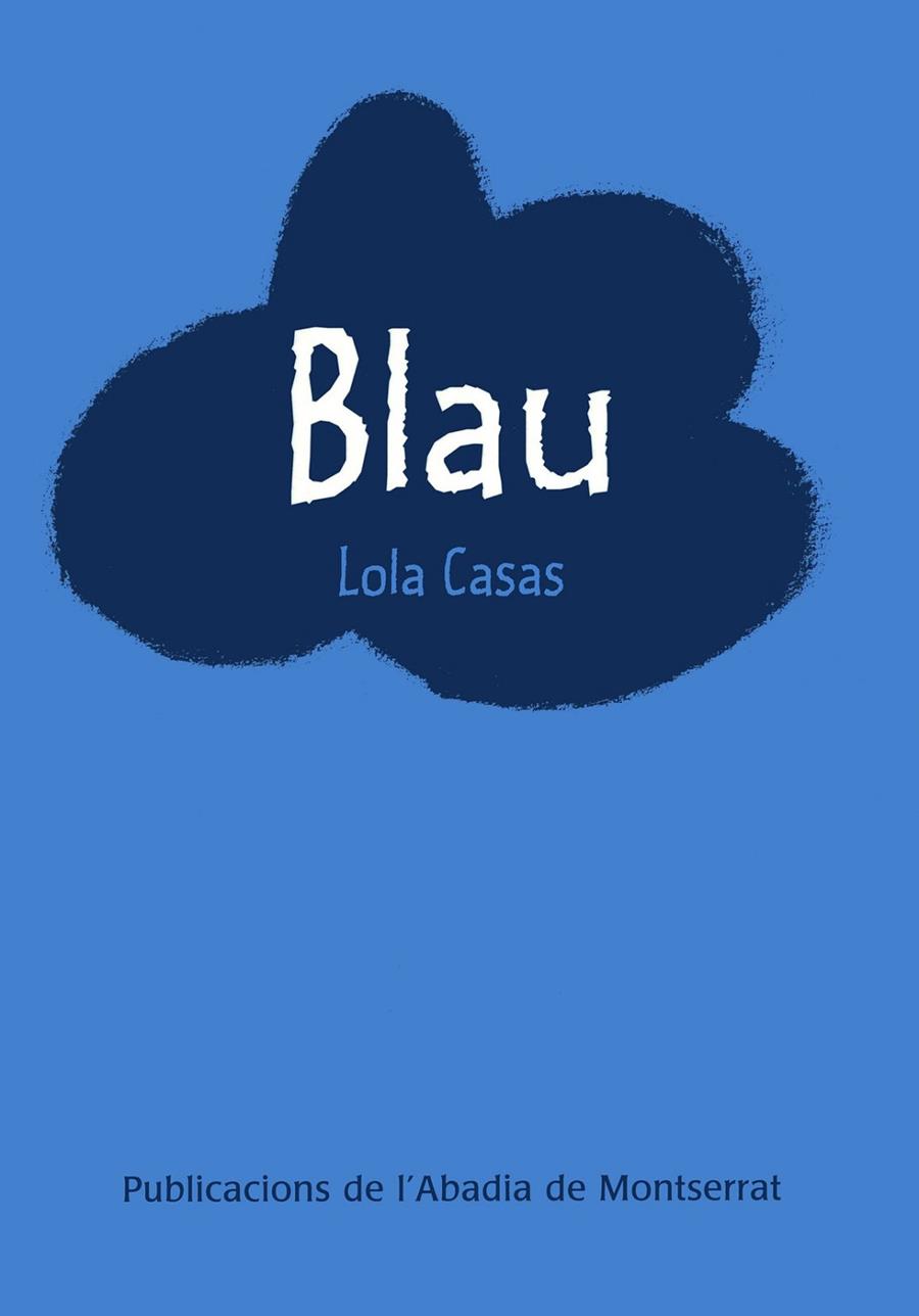 BLAU (PAM) | 9788478267989 | CASAS, LOLA