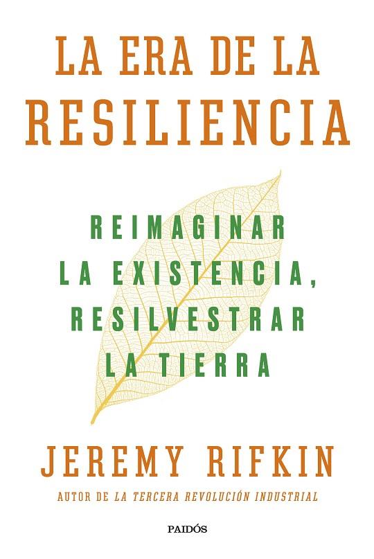 LA ERA DE LA RESILIENCIA | 9788449339929 | RIFKIN, JEREMY