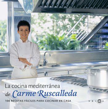 COCINA MEDITERRANEA DE CARME RUSCALLEDA (SALSA BOOKS) T/D | 9788496599161 | RUSCALLEDA, CARME