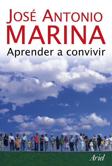 APRENDER A CONVIVIR (ARIEL) | 9788434444935 | MARINA, JOSE ANTONIO