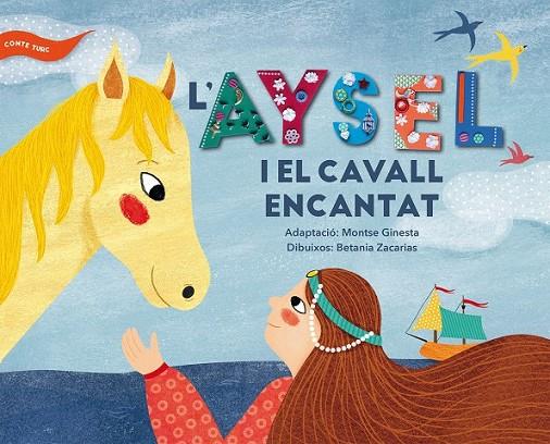 L'AYSEL I EL CAVALL ENCANTAT | 9788491910237 | ANÓNIMO
