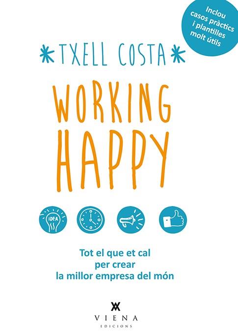WORKING HAPPY | 9788483308424 | COSTA ROMEA, MERITXELL