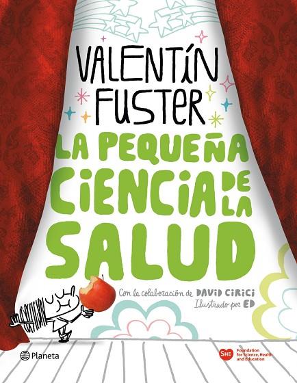 PEQUEÑA CIENCIA DE LA SALUD (SHE) | 9788408100676 | FUSTER, VALENTI