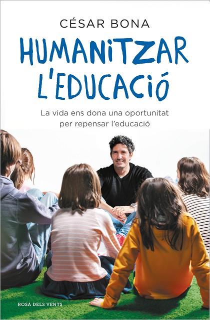 HUMANITZAR L'EDUCACIÓ | 9788417909598 | BONA, CÉSAR