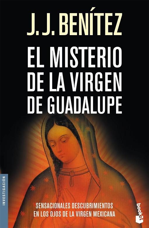 MISTERIO DE LA VIRGEN GUADALUPE (NF-BOOKET) | 9788408073383 | BENITEZ, J.J.
