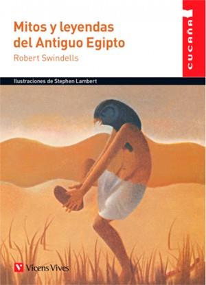 MITOS Y LEYENDAS DEL ANTIGUO EGIPTO (CUCAÑA) | 9788468219400