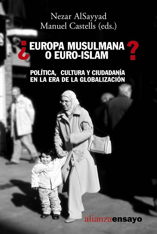 EUROPA MUSULMANA O EURO-ISLAM | 9788420637075 | ALSAYYAD,NEZAR.CASTELLS,MANUEL