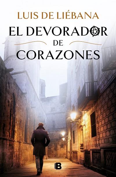 EL DEVORADOR DE CORAZONES | 9788466669665 | DE LIÉBANA, LUIS