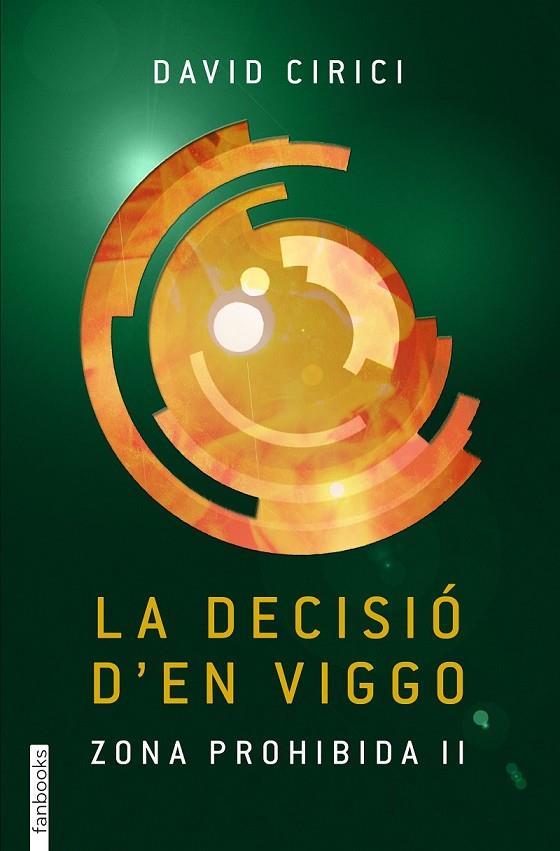 LA DECISIÓ D'EN VIGGO | 9788416297177 | DAVID CIRICI ALOMAR