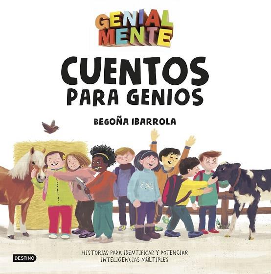 GENIAL MENTE. CUENTOS PARA GENIOS | 9788408183280 | IBARROLA, BEGOÑA/AMATE, KIM