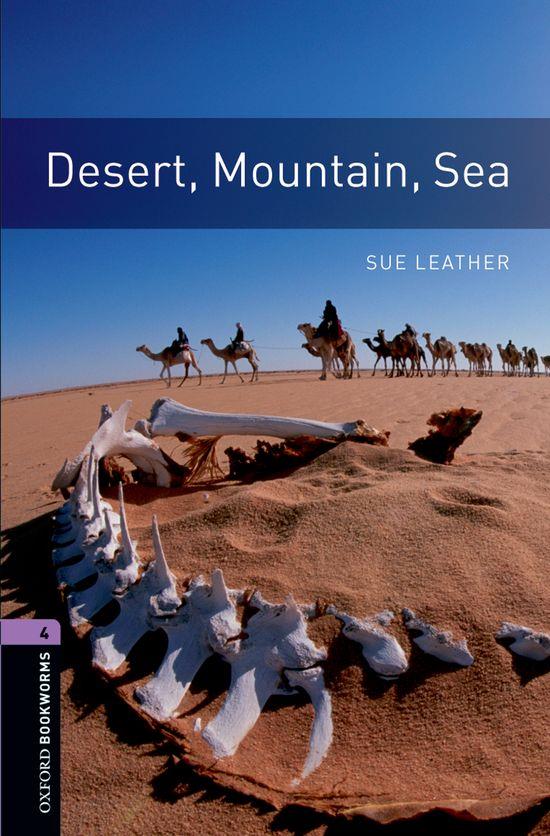 OXFORD BOOKWORMS 4. DESERT, MOUNTAIN, SEA | 9780194791694 | LEATHER, SUE