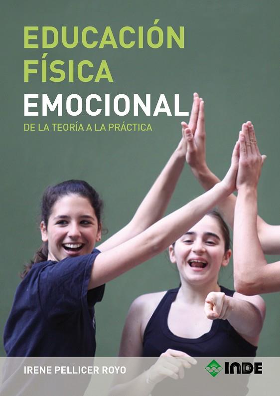 EDUCACIÓN FÍSICA EMOCIONAL | 9788497292924 | PELLICER ROYO, IRENE