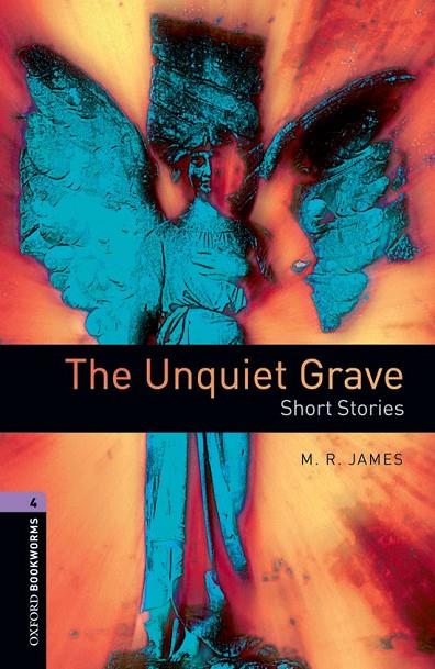 OXFORD BOOKWORMS 4. THE UNQUIET GRAVE | 9780194791915 | JAMES, M.R./HAWKINS, PETER