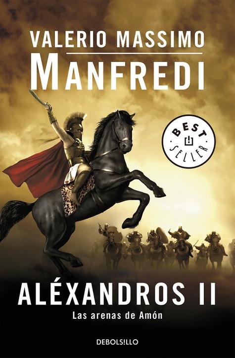 ALEXANDROS II. LAS ARENAS DE AMON (BEST SELLER BOLSILLO) | 9788497594417 | MANFREDI, VALERIO MASSIMO
