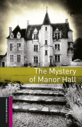 OXFORD BOOKWORMS LIBRARY STARTER. THE MYSTERY OF MANOR HALL MP3 PACK | 9780194620314 | JANE CAMMACK