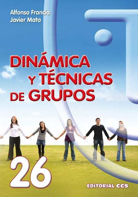 DINAMICA Y TECNICAS DE GRUPOS (CCS) | 9788498422184 | FRANCIA, ALFONSO