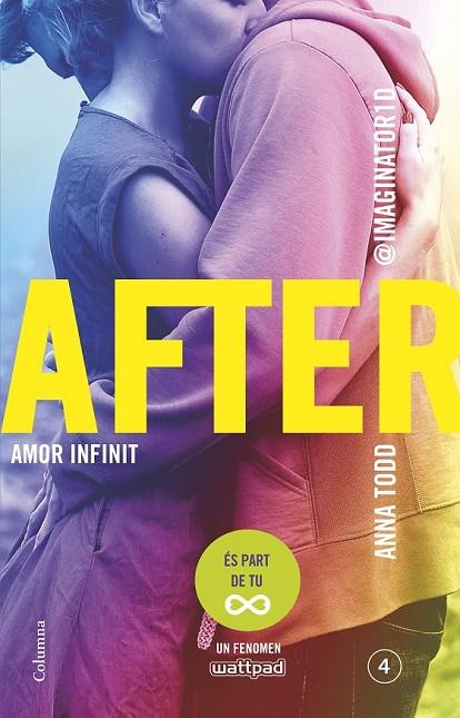 AFTER. AMOR INFINIT (SÈRIE AFTER 4) | 9788466419390 | ANNA TODD