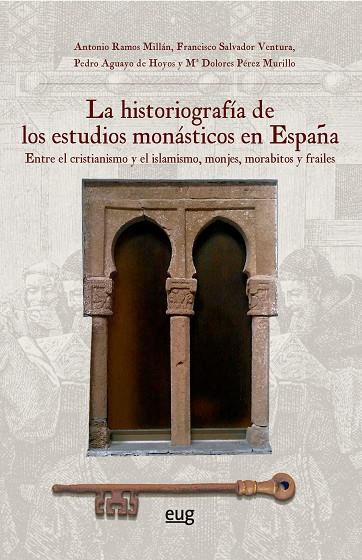 LA HISTORIOGRAFÍA DE LOS ESTUDIOS MONÁSTICOS EN ESPAÑA | 9788433870179 | VARIOS AUTORES