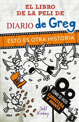 EL LIBRO DE LA PELI DE DIARIO DE GREG. ESTO ES OTRA HISTORIA | 9788427212466 | KINNEY, JEFF