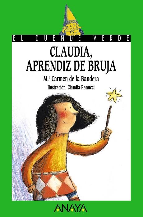 CLAUDIA, APRENDIZ DE BRUJA | 9788466747066 | BANDERA, MARÍA DEL CARMEN DE LA