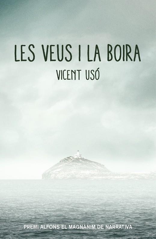 LES VEUS I LA BOIRA | 9788490265512 | USÓ I MEZQUITA, VICENT