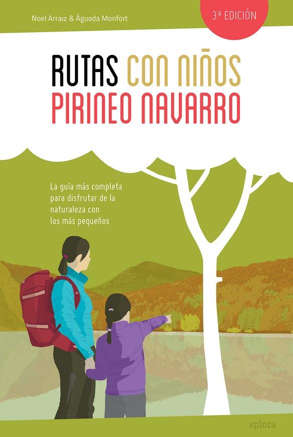 RUTAS CON NIÑOS EN EL PIRINEO NAVARRO (NE) | 9788415797463 | NOEL ARRAIZ Y ÁGUEDA MONFORT