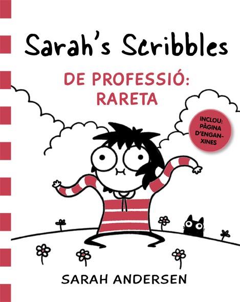 SARAH'S SCRIBBLES: DE PROFESSIÓ: RARETA | 9788416670833 | ANDERSEN, SARAH