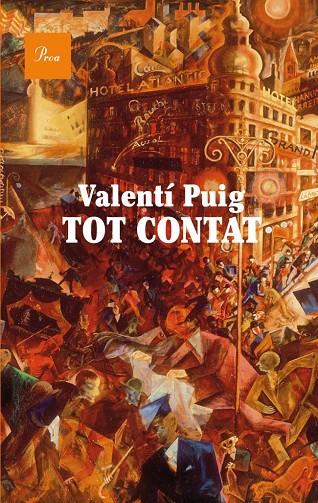 TOT CONTAT (A TOT VENT) | 9788475883397 | PUIG, VALENTI