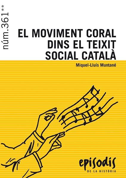 EL MOVIMENT CORAL DINS EL TEIXIT SOCIAL CATALÀ | 9788423208173 | MUNTANÉ SICART, MIQUEL-LLUÍS