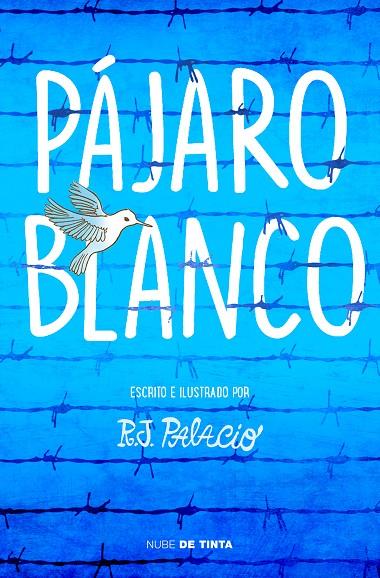 PÁJARO BLANCO | 9788417605162 | PALACIO, R.J.