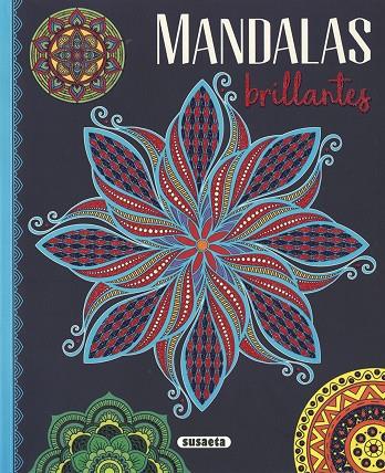 MANDALAS BRILLANTES | 9788467779264 | EDICIONES, SUSAETA