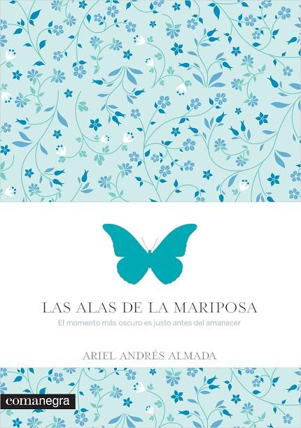LAS ALAS DE LA MARIPOSA | 9788416033560 | ANDRÉS ALMADA, ARIEL