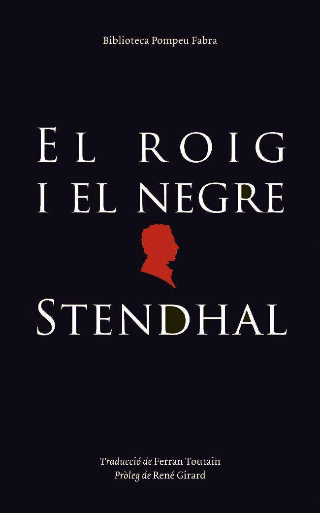 ROIG I EL NEGRE, EL (PF DESTINO) | 9788497100618 | STENDHAL