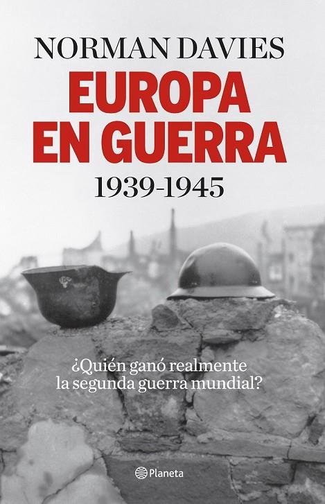 EUROPA EN GUERRA 1939-1945 | 9788408140146 | NORMAN DAVIES