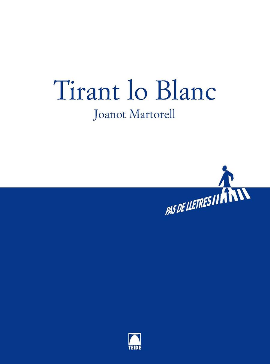 TIRANT LO BLANC (PAS DE LLETRES) BATX. | 9788430768004 | MARTORELL, JOANOT