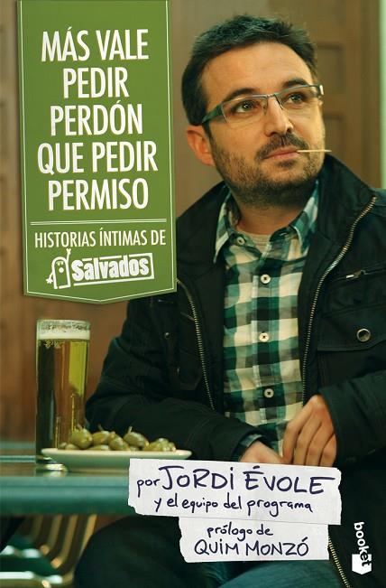 MAS VALE PEDIR PERDON QUE PEDIR PERMISO (BOOKET) | 9788408101222 | EVOLE, JORDI