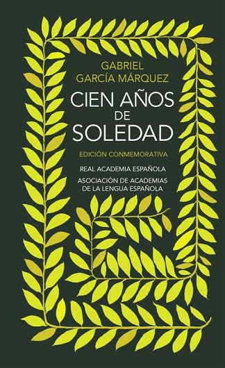 CIEN AÑOS DE SOLEDAD R.A.E. (T/D-ED.CONMEMORATIVA) | 9788420471839 | GARCIA MARQUEZ, GABRIEL